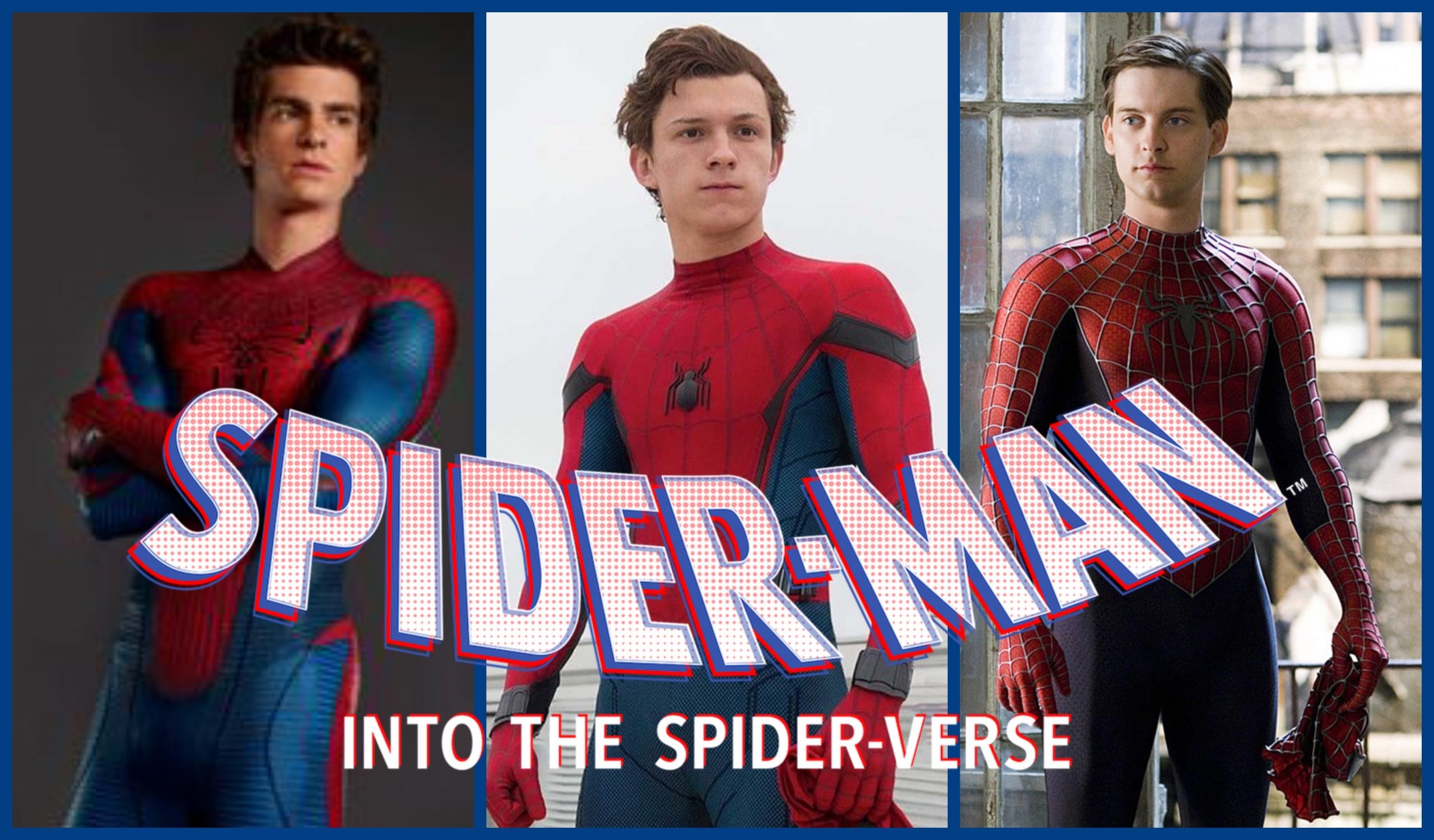 ‘Spider-Man: Into the Spider-Verse’ Almost Featured the 3 Live-Action ‘Spider-Man’ Actors