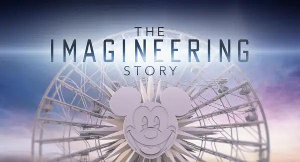 'The Imagineering Story' on Disney+ Earns Emmy Nomination