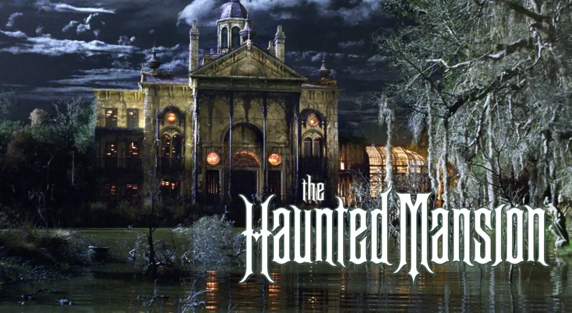 Disney to Exhume ‘The Haunted Mansion’ for a Live-Action Reboot