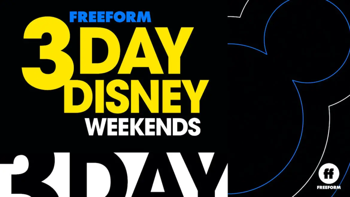 Freeform to Host ‘3-Day Disney Weekends’ All Through September