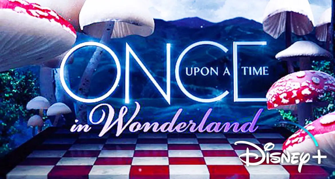 Disney Adding ABC’s ‘Once Upon a Time in Wonderland’ to Disney+ Library