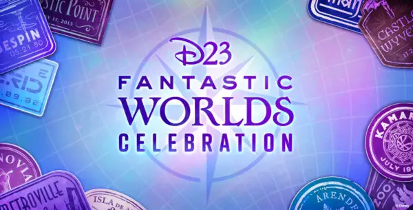 D23 “Fantastic Worlds Celebration” Details Announced