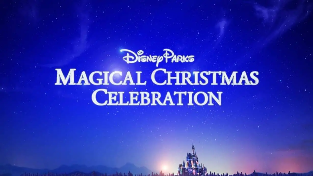 2020 Disney Parks Magical Christmas Day Celebration