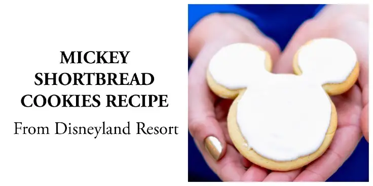 Mickey Shortbread Cookies Recipe From Disneyland Resort!
