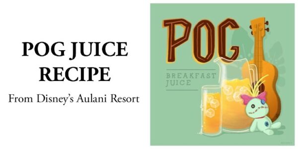 POG juice recipe Aulani