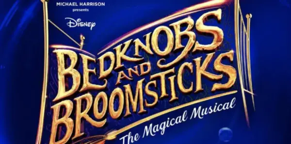 'Bedknobs and Broomsticks: The Magical Musical' to Debut in 2021