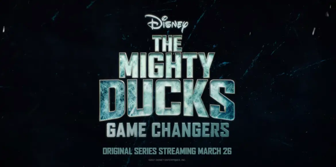 The Ducks Fly Again in “The Mighty Ducks: Game Changers” Premiering Friday, March 26th On Disney+