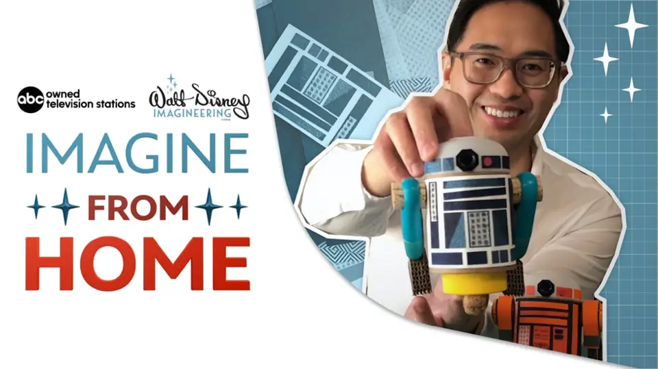 New Interactive Series ‘Imagine from Home’ from Walt Disney Imagineering