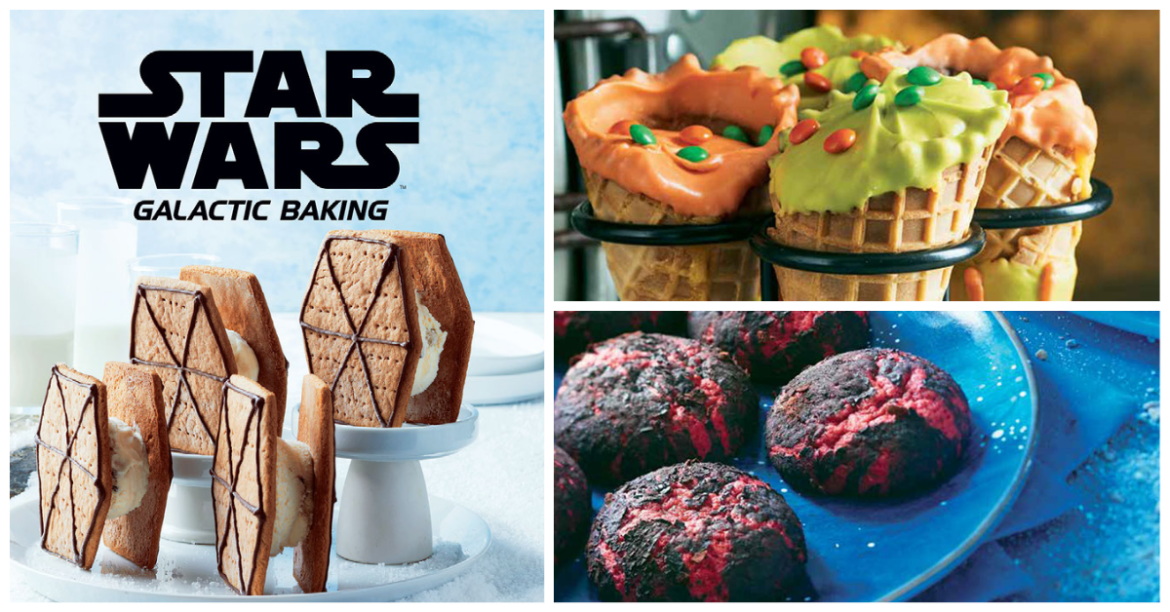 Star Wars Galactic Baking Cookbook From A Galaxy Far, Far Away