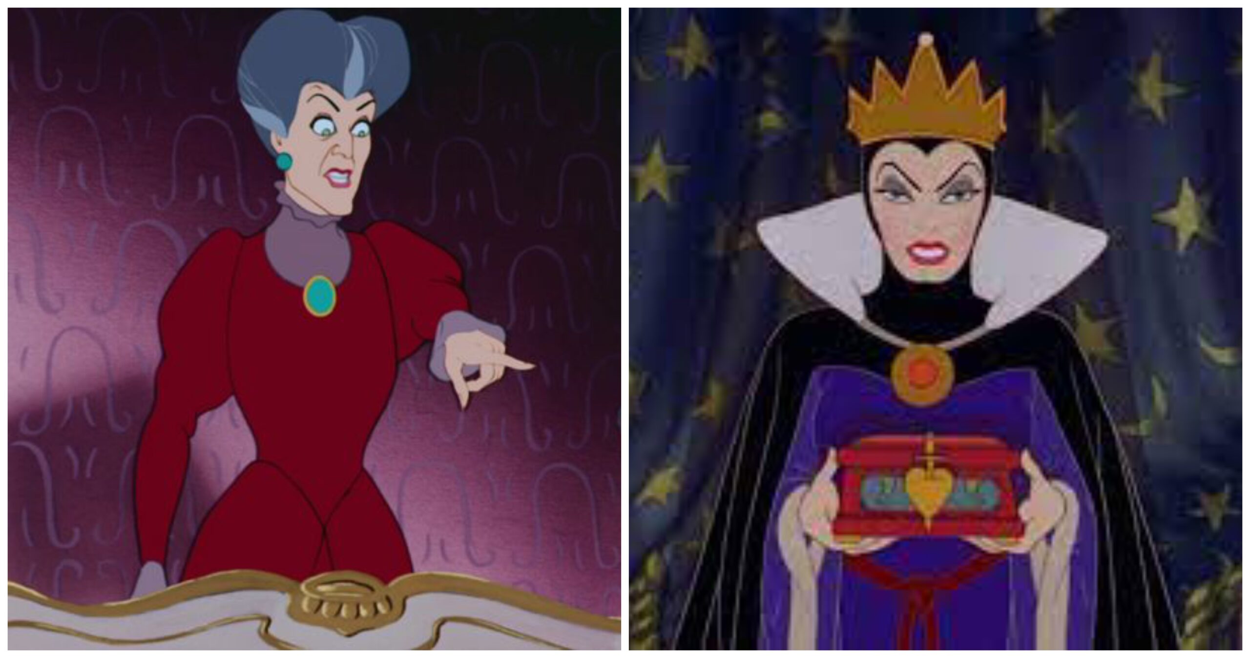 Lady Tremaine from Cinderella and the Wicked Stepmother from Snow White and the Seven Dwarfs