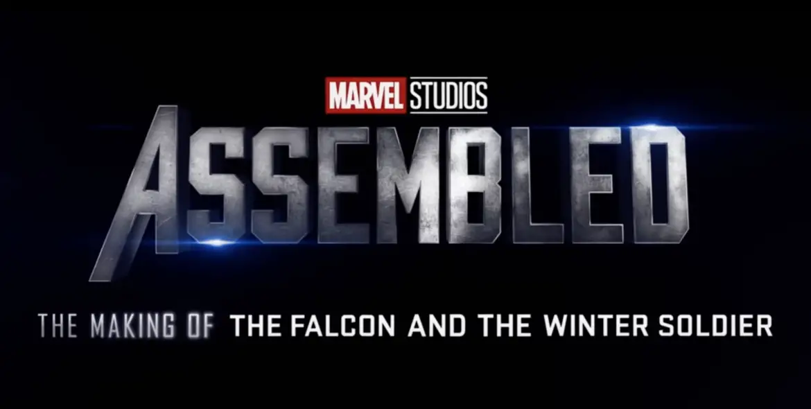 ‘Assembled: The Making of The Falcon and the Winter Soldier’ is Now Available on Disney+