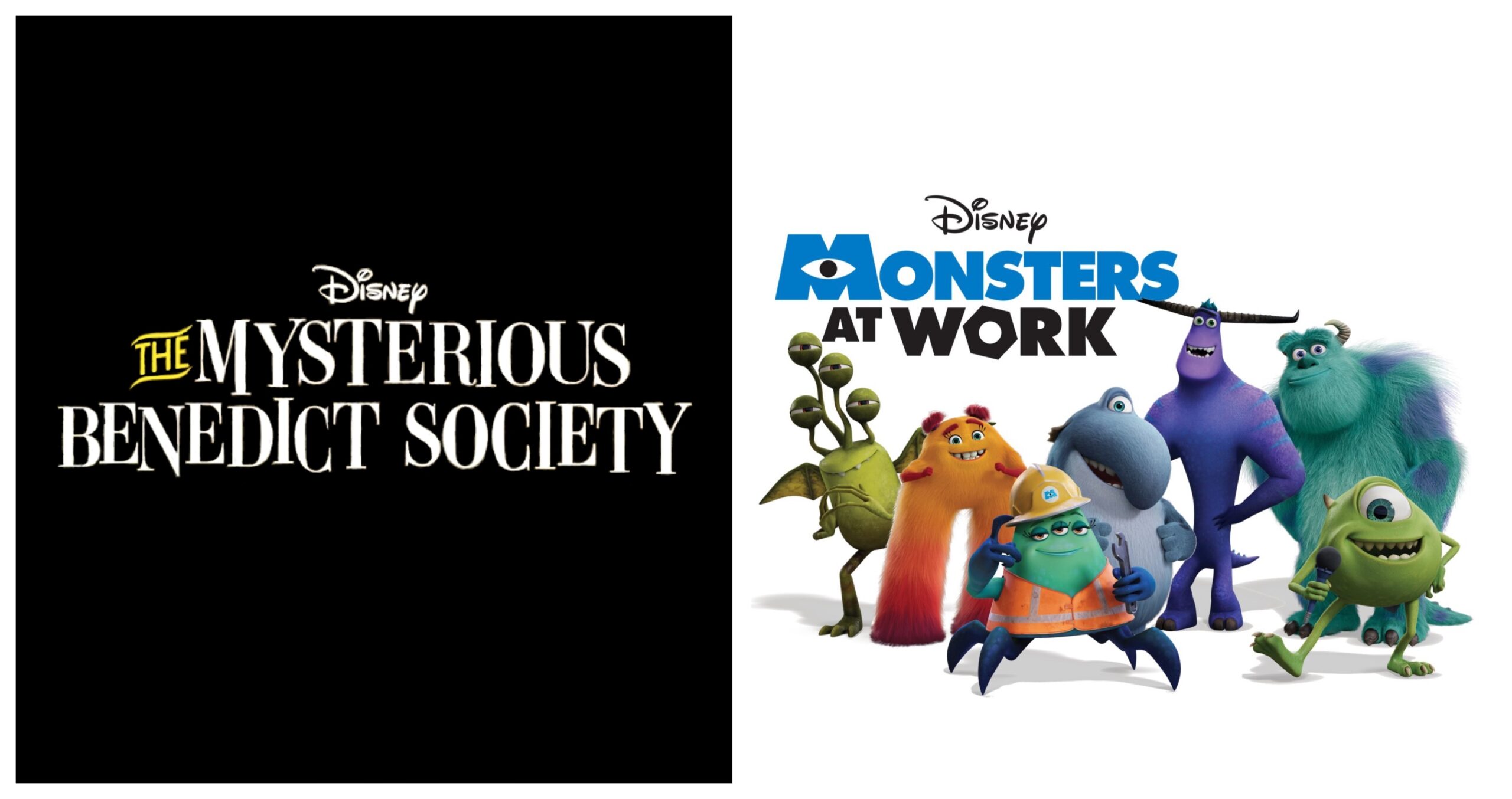 The Mysterious Benedict Society logo (left) and Monsters at Work logo and characters (right)