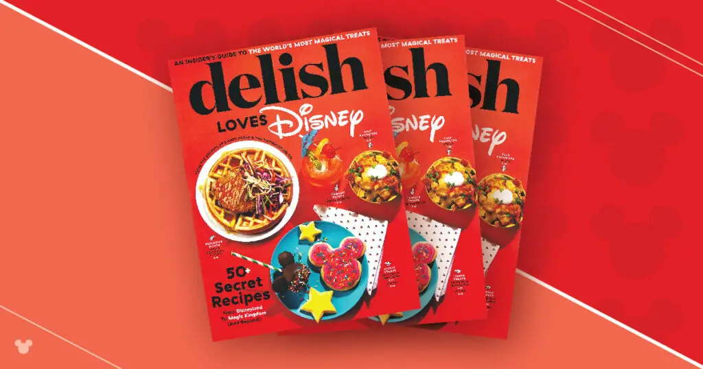 Delish Loves Disney Magazine