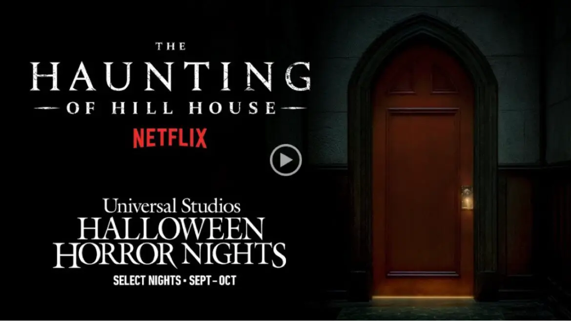 Halloween Horror Nights” To Debut All-new Mazes Inspired By Netflix’s “The Haunting of Hill House”