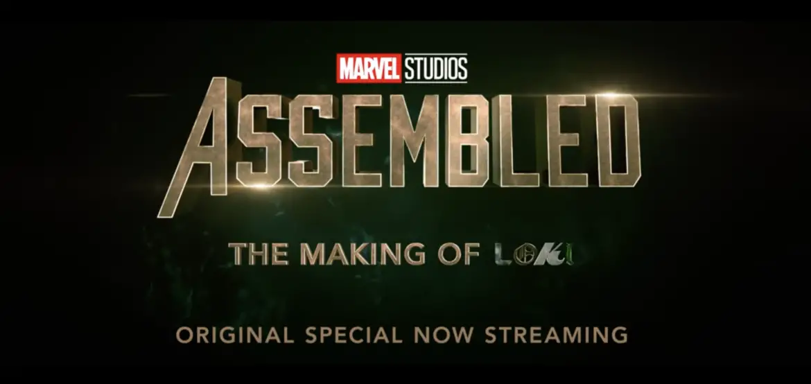 Marvel Studios’ ‘Assembled: The Making of Loki’ is Now Available on Disney+