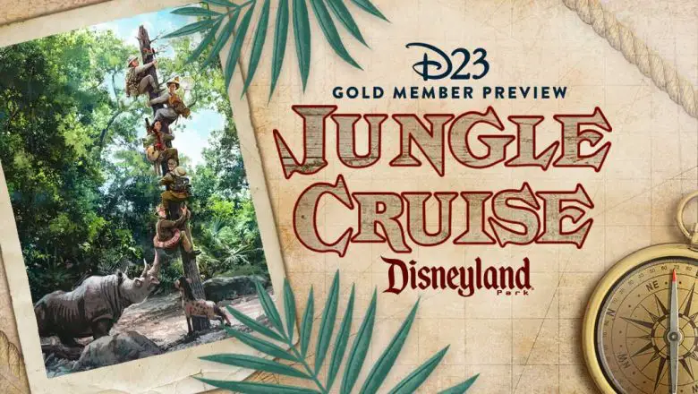 D23 Members will be able to preview Disneyland's Jungle Cruise before everyone else