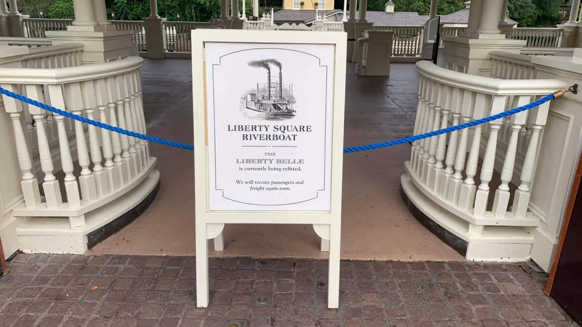 Liberty Square Riverboat is closed for Refurbishment