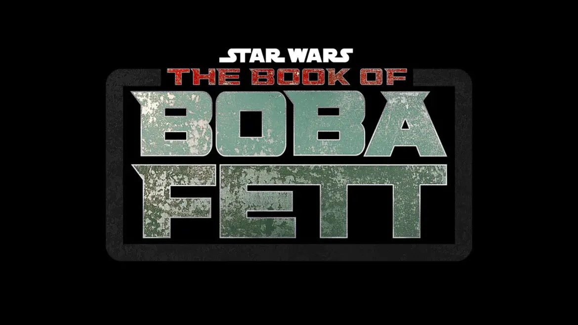 New Trailer Revealed for ‘The Book of Boba Fett’ Disney+ Star Wars Series
