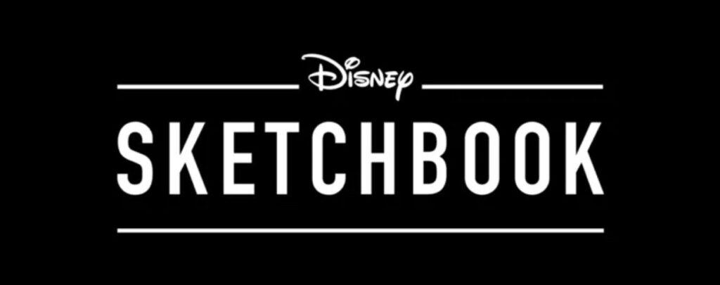 New Series ’Sketchbook’ gives us inside look at Disney Animation Process coming to Disney+
