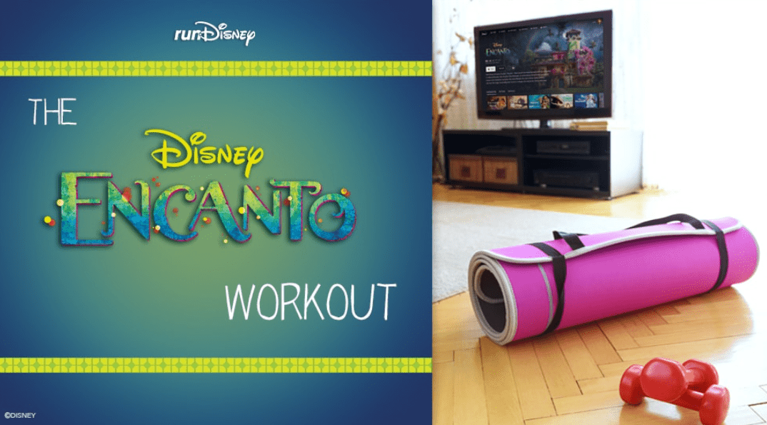 Try the RunDisney Encanto Workout 