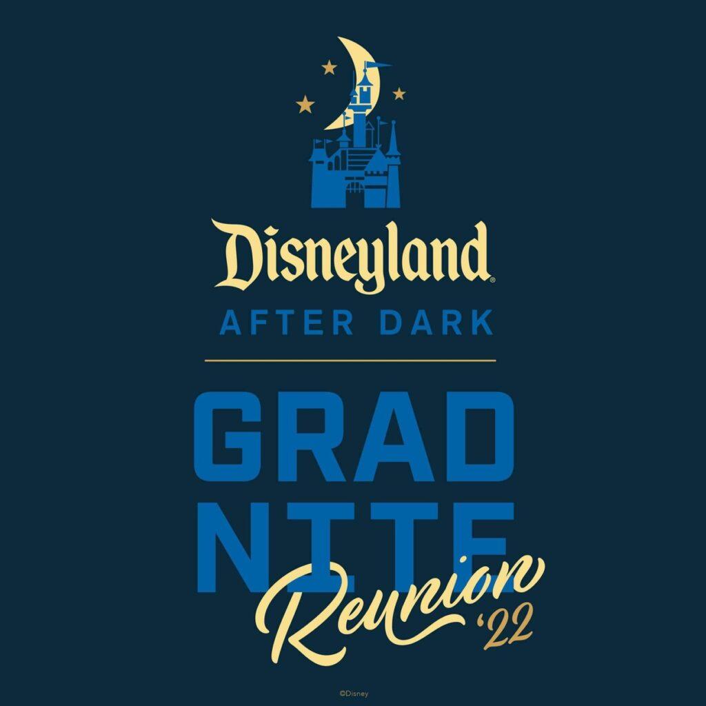 First-Ever Disneyland After Dark: Grad Nite Reunion coming this summer