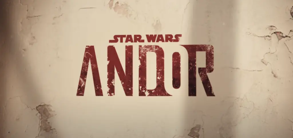 Sneak Peek at the new Star Wars: Andor Series coming to Disney+