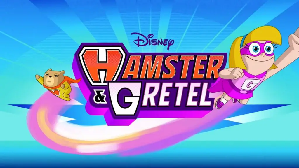 New 'Hamster & Gretel' Series is Coming Soon to Disney Channel and Disney+