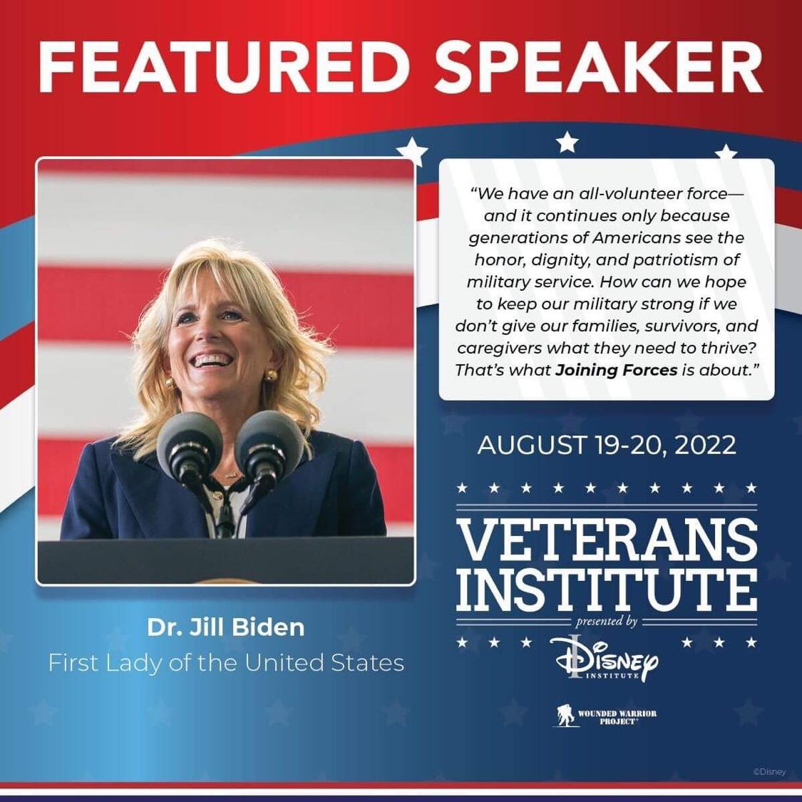 First Lady Jill Biden to provide opening remarks at Disney’s Veterans Institute Summit