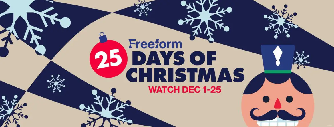 Freeform’s 25 Days of Christmas Returns for 2022!