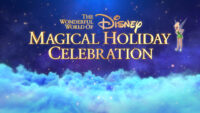 The Wonderful World of Disney Magical Holiday Celebration Returns in