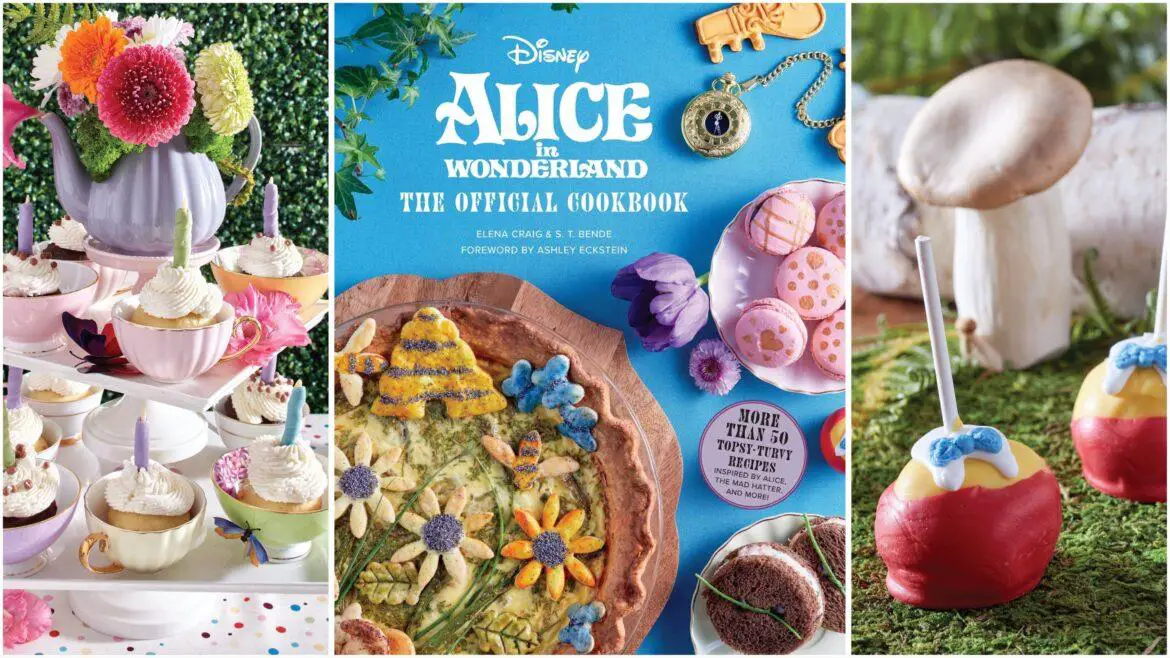 New Alice In Wonderland The Official Cookbook Coming Next Month!