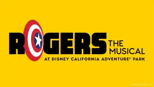 Rogers: The Musical Coming to California Adventure on June 30th for a Limited Time