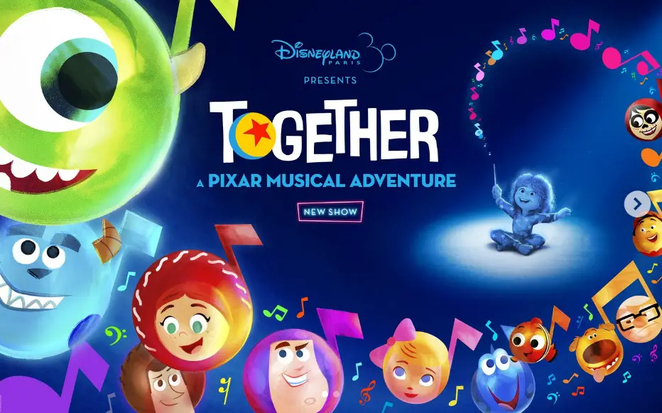 Disneyland Paris Announces the Launch of the “TOGETHER: a Pixar Musical Adventure” Starting on July 15, 2023