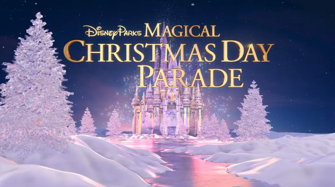 Possible Filming Dates for the 2023 Disney Parks Magical Christmas Day Parade in the Magic Kingdom