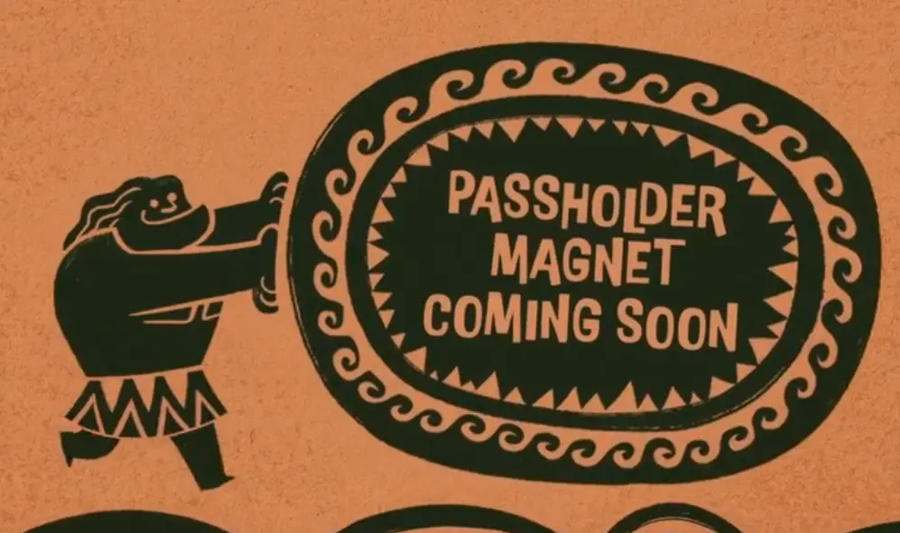 New Moana Disney World Annual Passholder Magnet Coming Soon