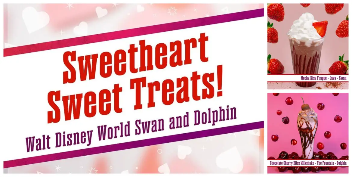 Swan & Dolphin Debuts New Valentine’s Day Treats