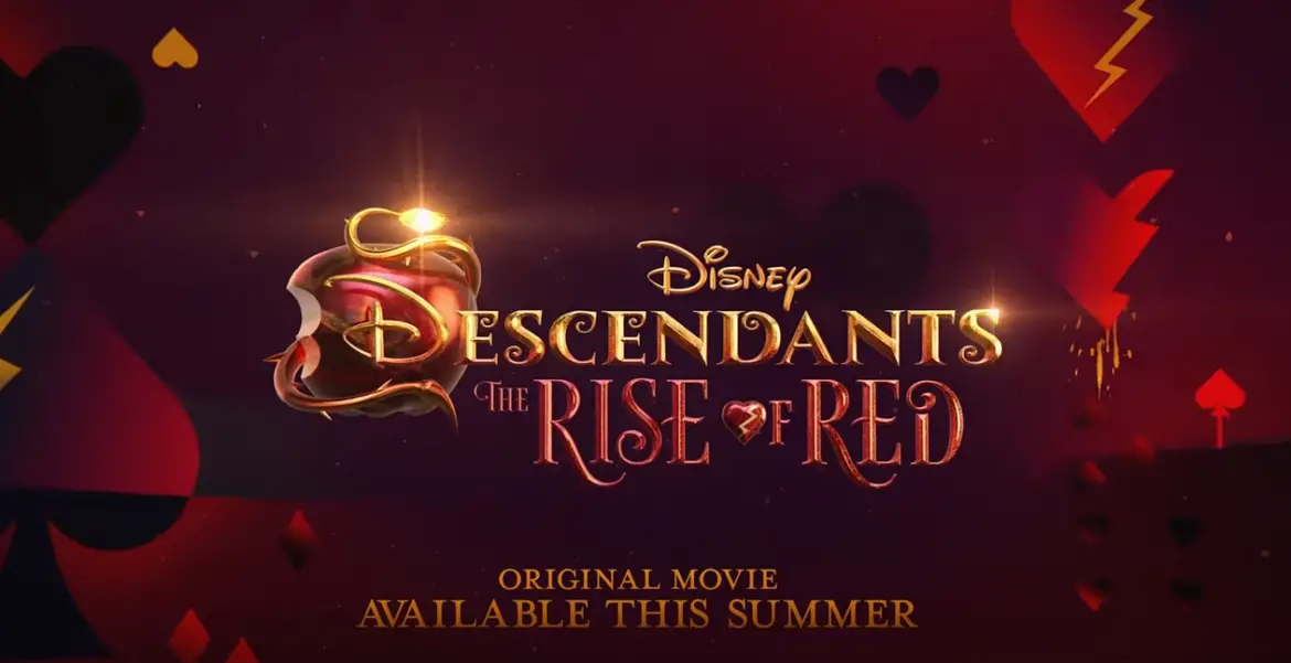 ‘Descendants: The Rise of Red’ Movie Coming to Disney+ this Summer