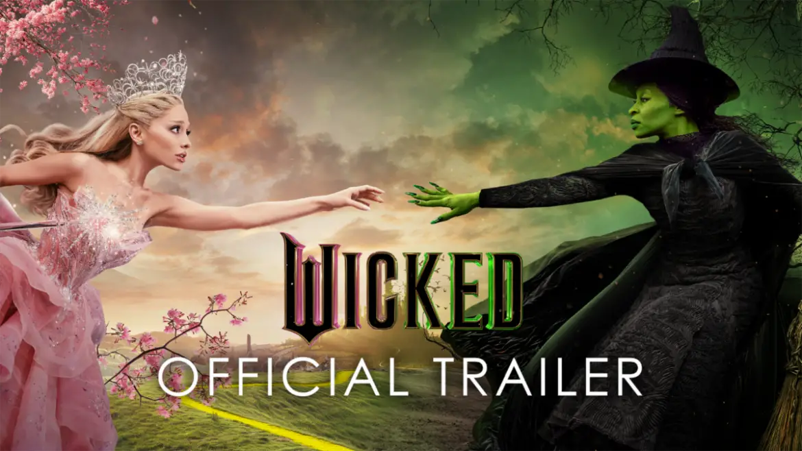 Watch the All-New Trailer for Wicked Now!