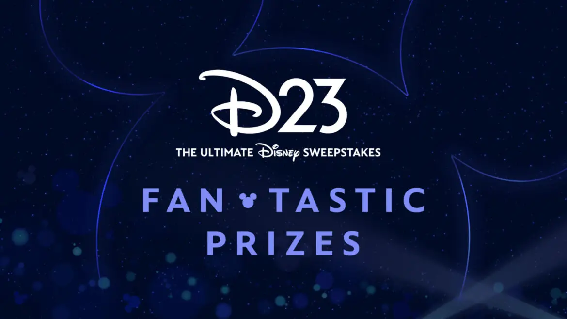 Enter to Win Unforgettable Disney Experiences in “The Ultimate Disney Sweepstakes” from D23