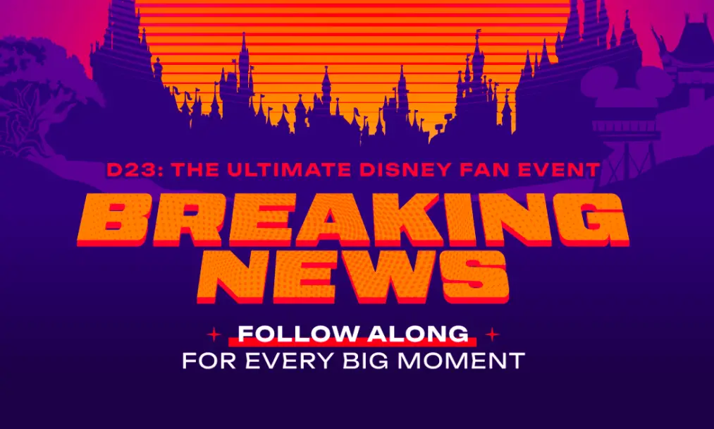 2024 D23: The Ultimate Fan Event Starts Today