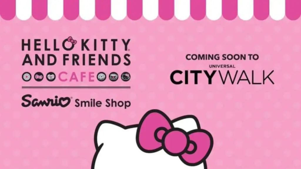 Hello Kitty Cafe and Shop Coming to CityWalk in Universal Studios Hollywood 1