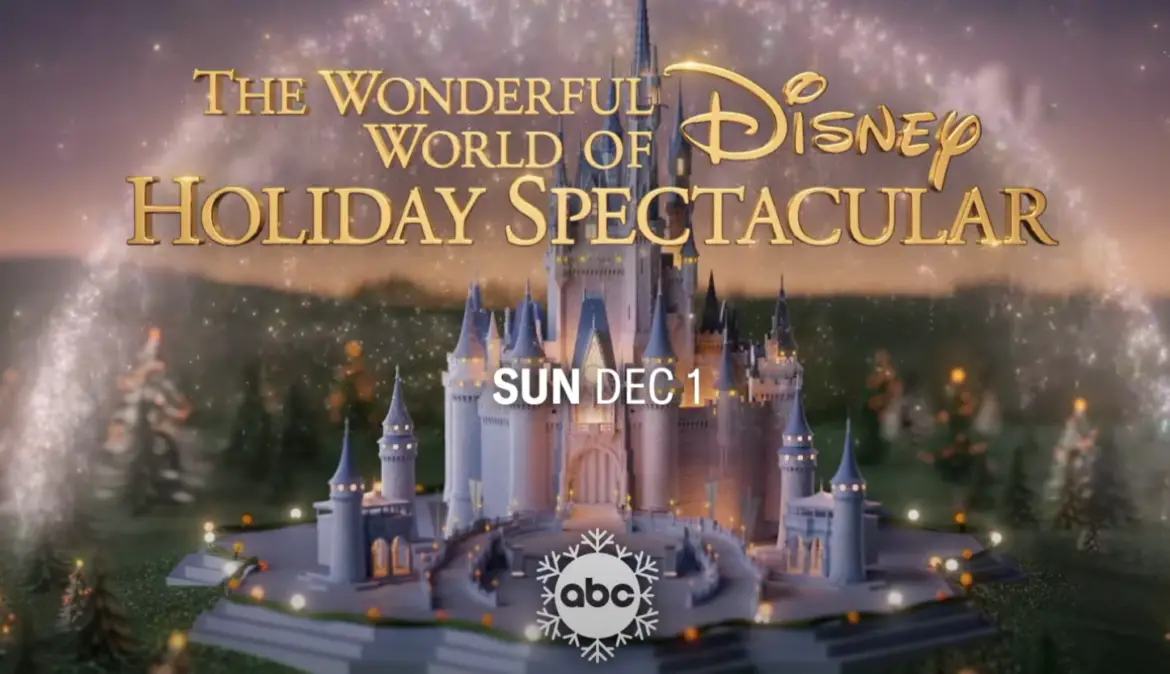 ABC Reveals More Details and How to Watch Wonderful World of Disney: Holiday Spectacular