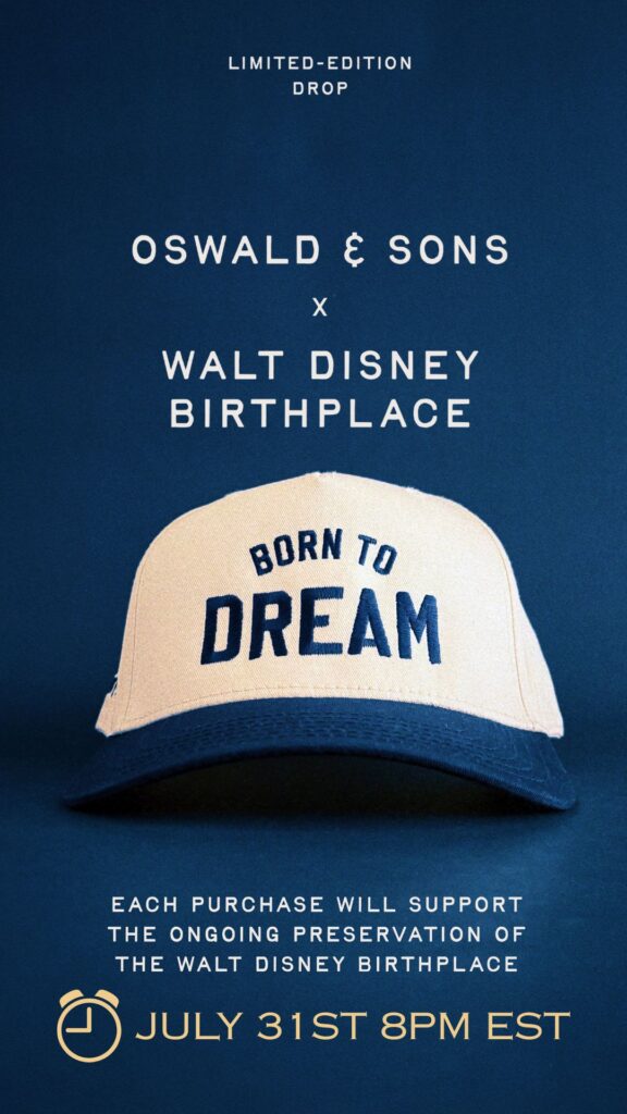 Walt Disney Birthplace and Oswald & Sons Launch “Born to Dream” Series ...
