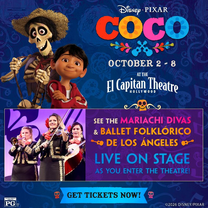 Disney and Pixar’s Coco Returns to El Capitan Theatre With Live Mariachi Entertainment coco